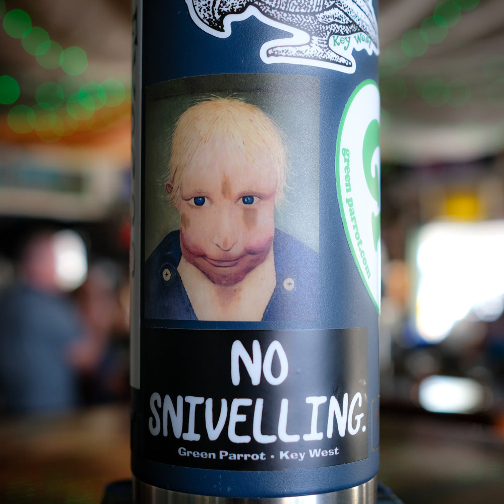 No Snivelling Sticker