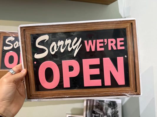 Sorry We're Open Tin Sign